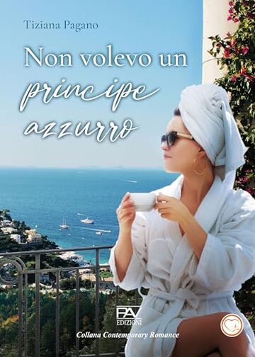 Non volevo un principe azzurro