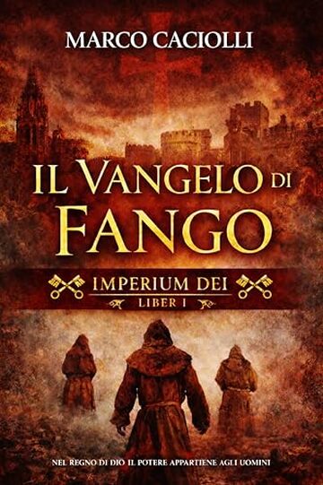 Il Vangelo di Fango: Imperium Dei - Vol. 1