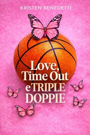 Love, Time Out e Triple Doppie