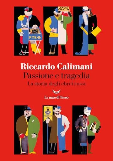 Passione e tragedia: La storia degli ebrei russi