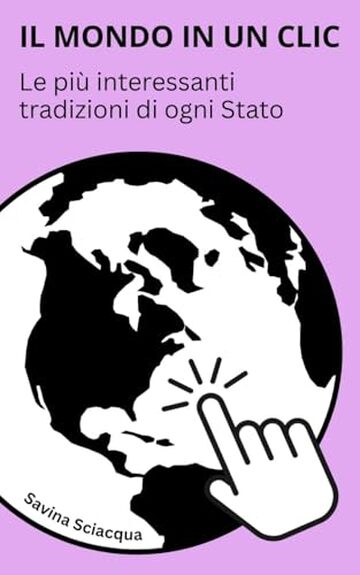 IL MONDO IN UN CLIC: Le pi&ugrave; interessanti tradizioni di ogni Stato