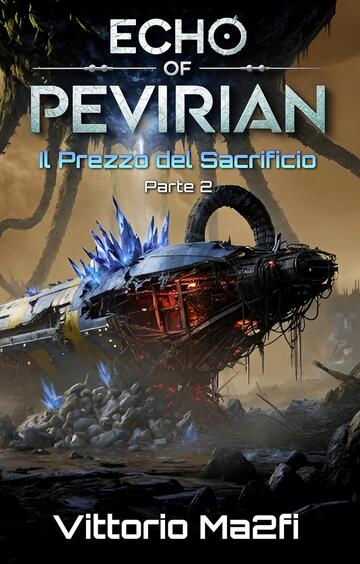 Echo of Pevirian: Il Prezzo del Sacrificio