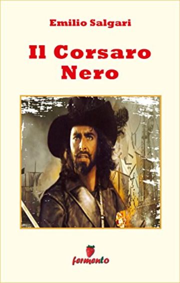 Il Corsaro Nero (Emozioni senza tempo)