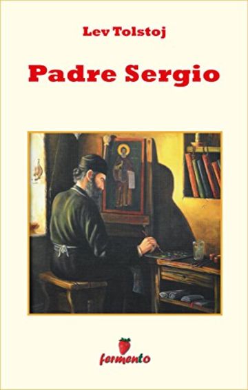 Padre Sergio (Emozioni senza tempo)