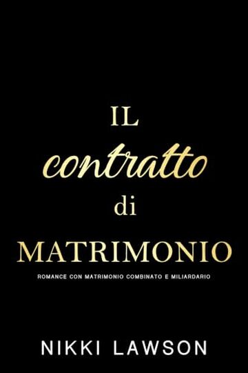 Il contratto di matrimonio (I Fratelli Thorne Vol. 3)