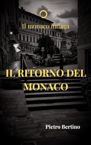 Il ritorno del monaco (Il monaco indaga Vol. 5)