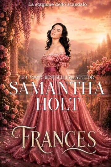 Frances (La stagione dello scandalo Vol. 2)