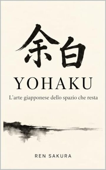 Yohaku: L'arte giapponese dello spazio che resta