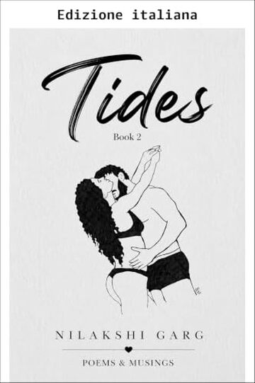 Maree (Poesie e riflessioni Vol. 2)