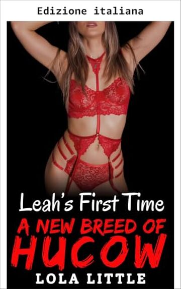 La prima volta di Leah