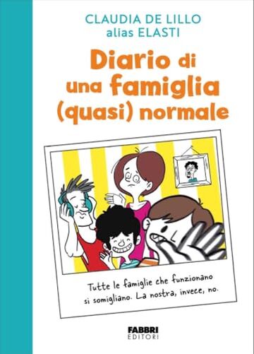 Diario di una famiglia (quasi) normale