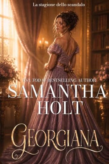 Georgiana (La stagione dello scandalo Vol. 1)