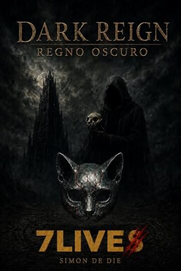 DARK REIGN: REGNO OSCURO (7 LIVES Vol. 2)