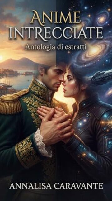 Anime intrecciate: Antologia di estratti e racconti