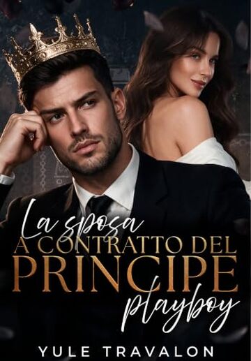 La sposa a contratto del principe playboy