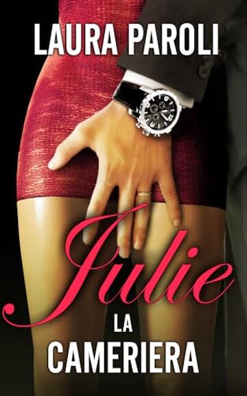 Julie - la cameriera (racconti erotici)