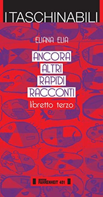 Ancora altri rapidi racconti