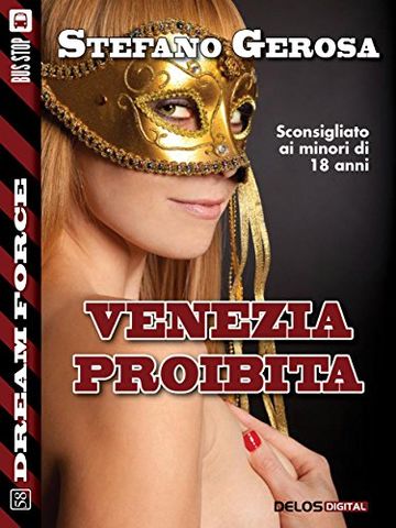 Venezia proibita (Dream Force)