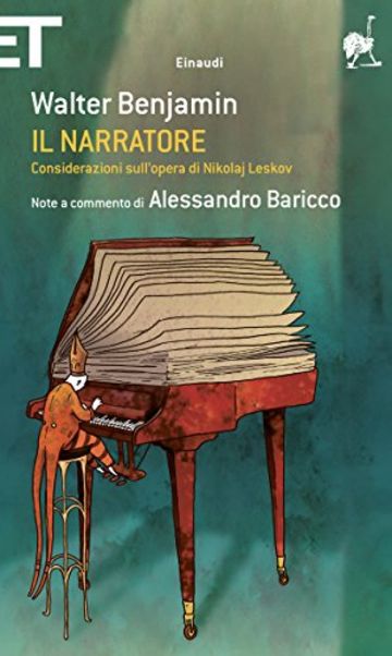 Il narratore: Considerazioni sull'opera di Nikolaj Leskov (Super ET)