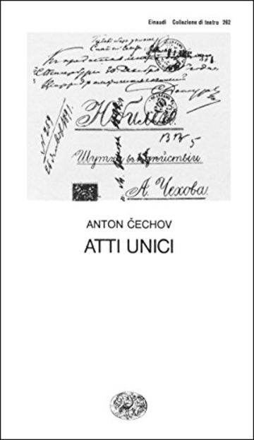 Atti unici (Collezione di teatro Vol. 262)