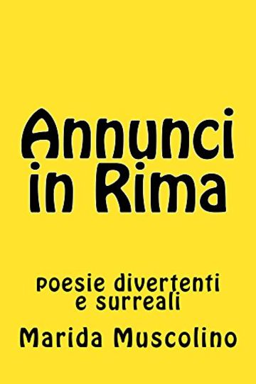 Annunci in Rima: poesie divertenti e surreali