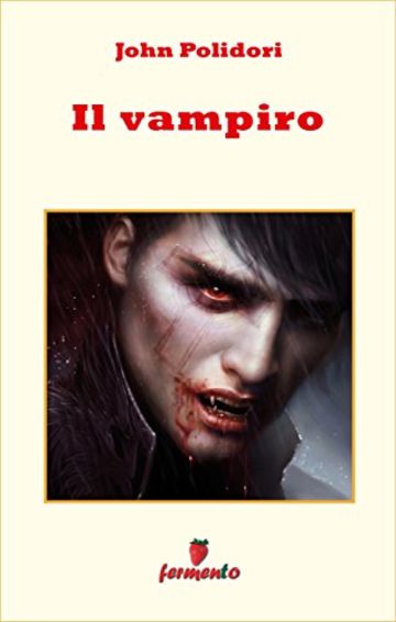 Il vampiro (Emozioni senza tempo)