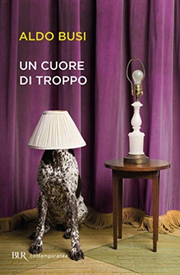 Un cuore di troppo (Contemporanea)