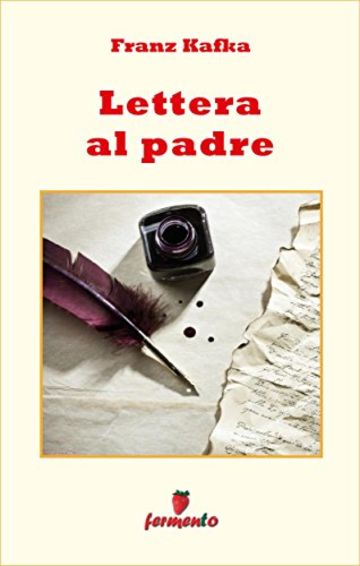 Lettera al padre (Emozioni senza tempo)