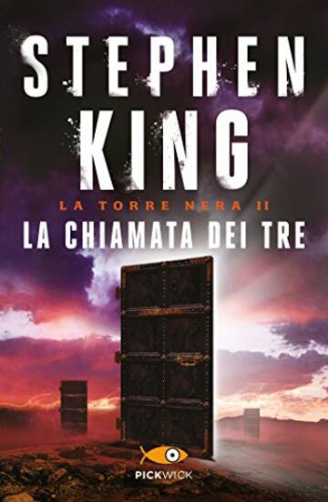 La chiamata dei tre - La Torre Nera II: Con una nuova introduzione dell'autore