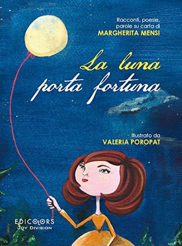 La luna porta fortuna: Margherita Mensi