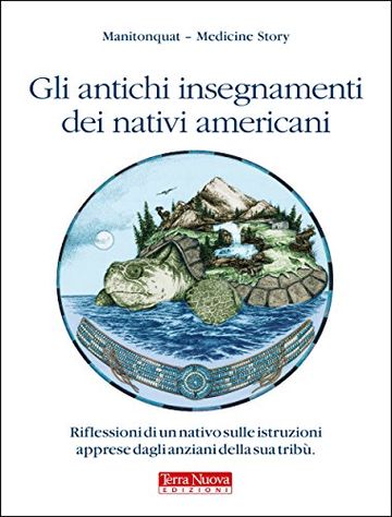 Gli antichi insegnamenti dei nativi americani