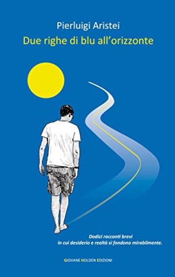Due righe di blu all'orizzonte (Battitore libero)