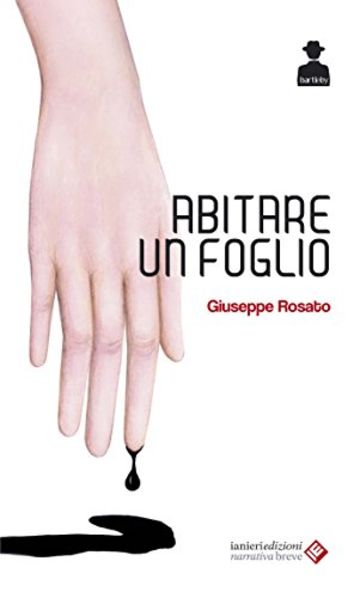 Abitare un foglio (Bartleby Vol. 2)