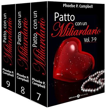 Patto con un miliardario, vol. 7-9