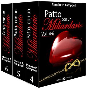 Patto con un miliardario, vol. 4-6