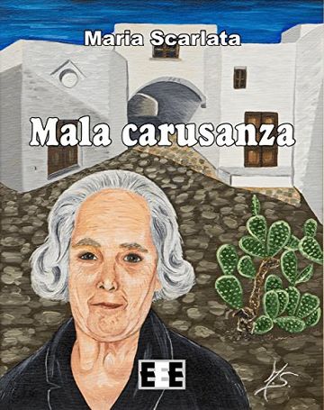 Mala carusanza (Storie di donne)