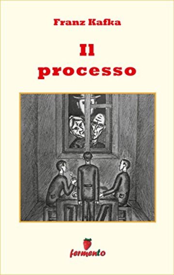 Il processo (Emozioni senza tempo)