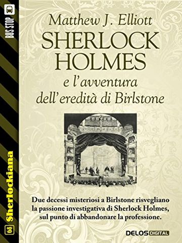 Sherlock Holmes e l'avventura dell'eredità di Birlstone (Sherlockiana)