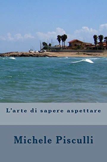 L'arte di sapere aspettare (The Writer Vol. 5)