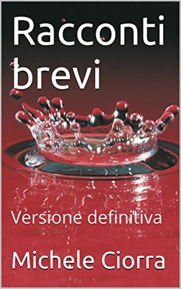 Racconti brevi: Versione definitiva