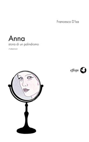 Anna: Storia di un palindromo