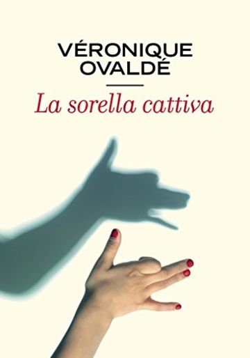 La sorella cattiva