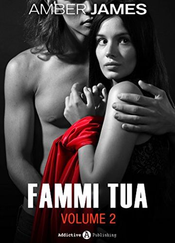 Fammi tua, vol. 2