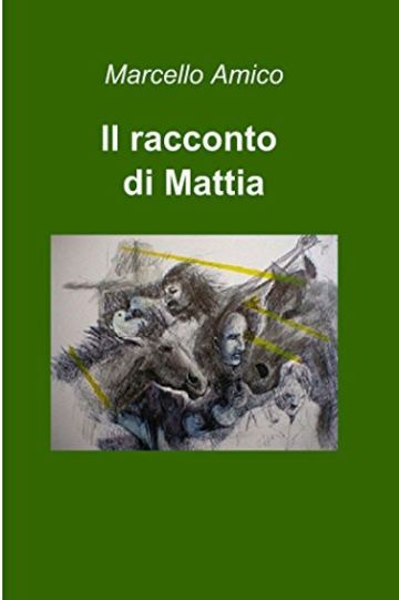 Il racconto di Mattia