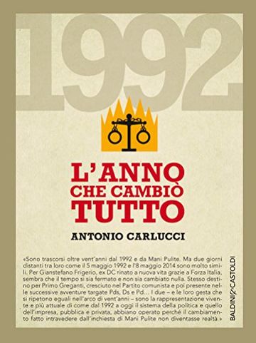 1992 L'anno che cambiò tutto