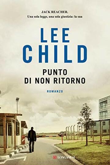 Punto di non ritorno: Le avventure di Jack Reacher