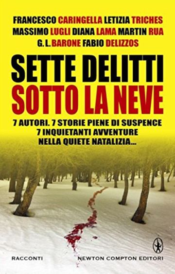 Sette delitti sotto la neve (eNewton Narrativa)