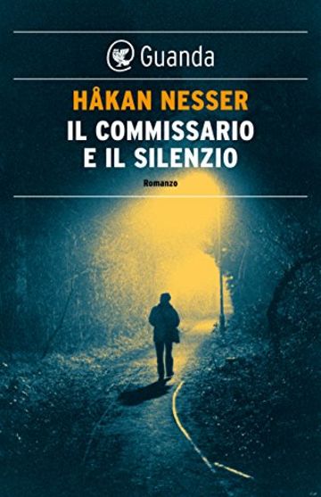 Il commissario e il silenzio: Un caso per il commissario Van Veeteren