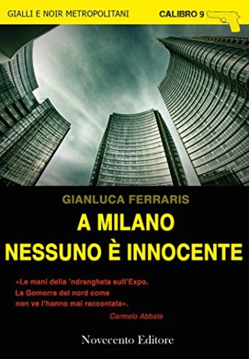 A Milano nessuno è innocente (Calibro 9)