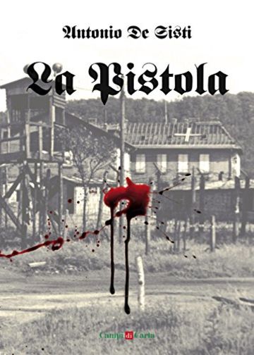 La Pistola (Campi di Parole)